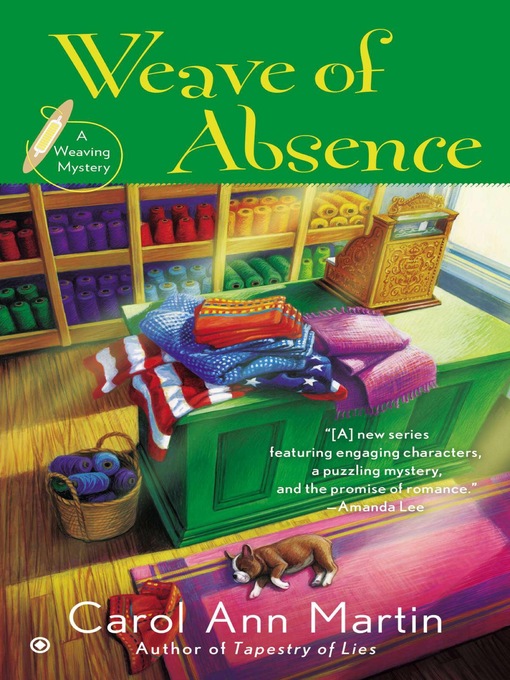 Title details for Weave of Absence by Carol Ann Martin - Wait list